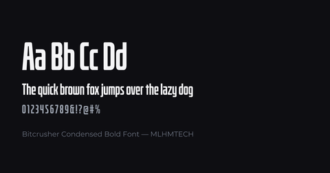 Bitcrusher Condensed Bold Font typeface specimen — alphabet and sample text