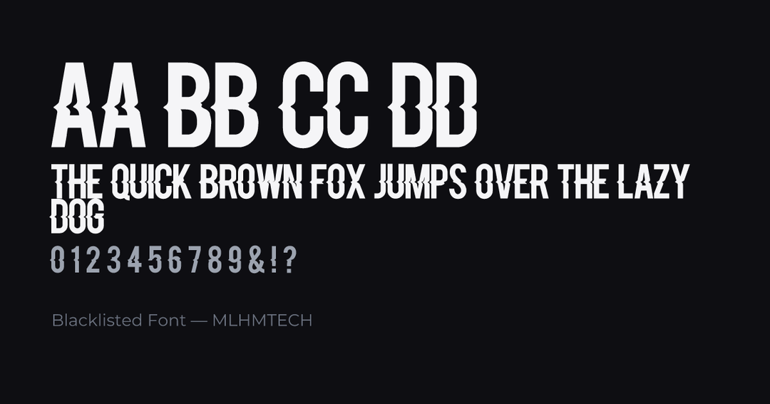 Blacklisted Font typeface specimen — alphabet and sample text