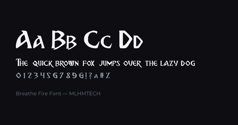 Breathe Fire Font typeface specimen — alphabet and sample text