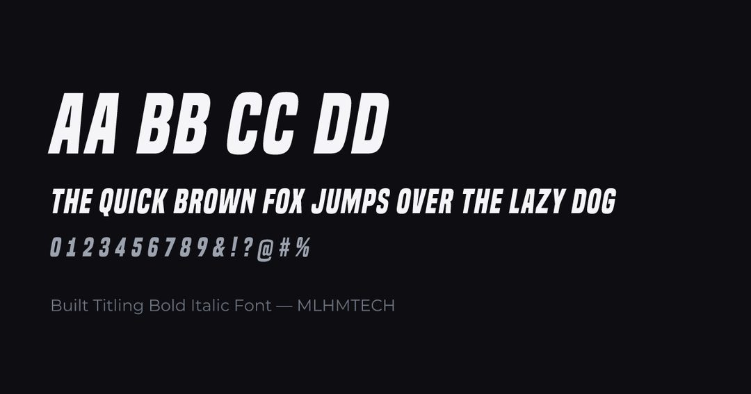 Built Titling Bold Italic Font typeface specimen — alphabet and sample text