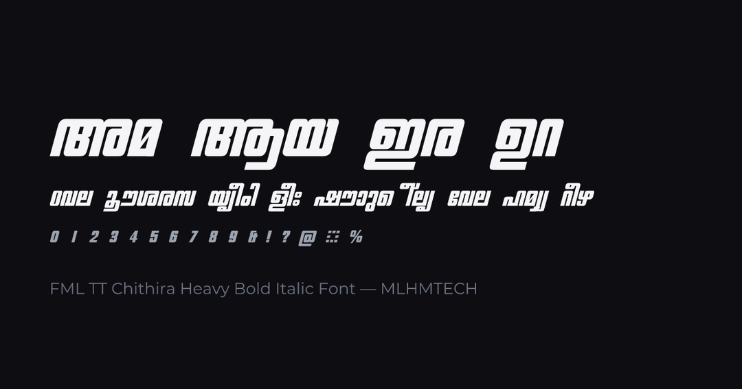FML TT Chithira Heavy Bold Italic Font typeface specimen — alphabet and sample text
