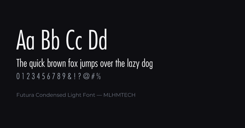 Futura Condensed Light Font typeface specimen — alphabet and sample text