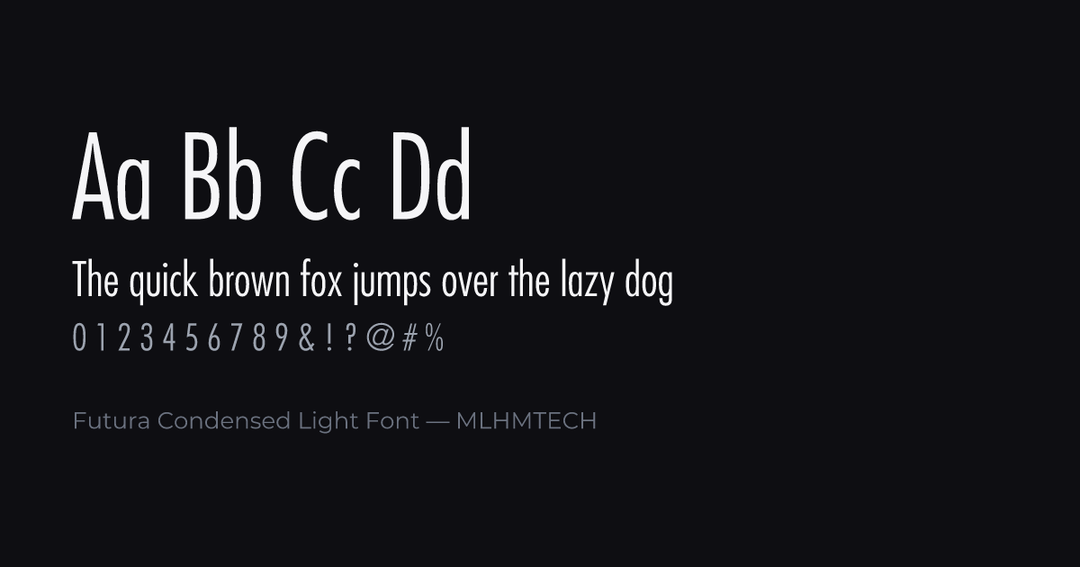 Futura Condensed Light Font typeface specimen — alphabet and sample text