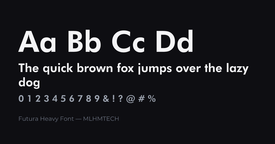 Futura Heavy Font typeface specimen — alphabet and sample text