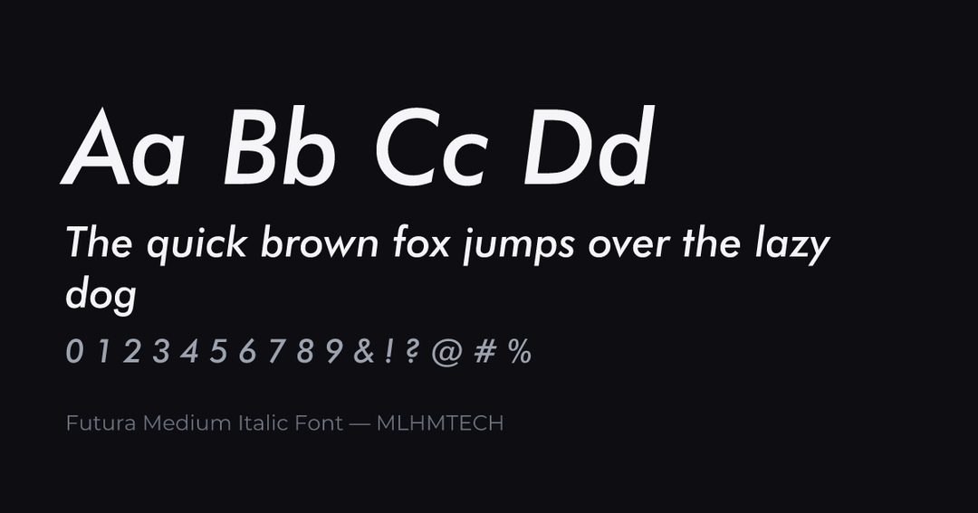 Futura Medium Italic Font typeface specimen — alphabet and sample text