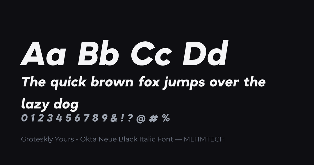 Groteskly Yours - Okta Neue Black Italic Font typeface specimen — alphabet and sample text