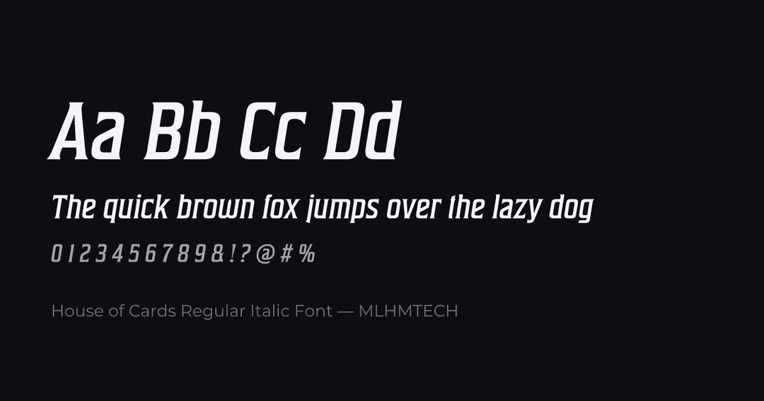 House of Cards Regular Italic Font typeface specimen — alphabet and sample text