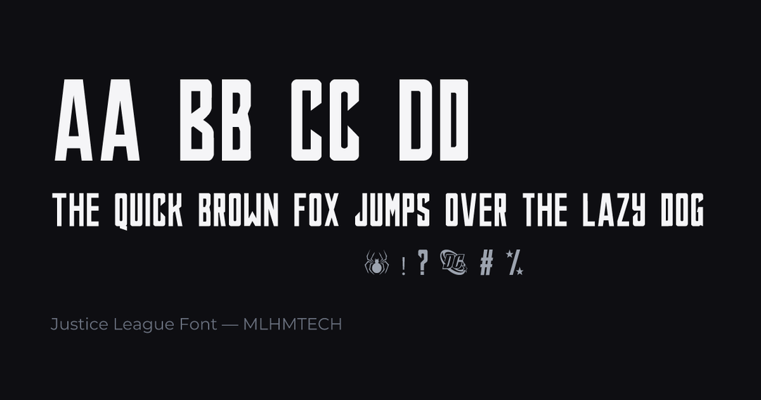 Justice League Font typeface specimen — alphabet and sample text