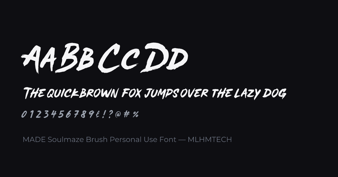 MADE Soulmaze Brush Personal Use Font typeface specimen — alphabet and sample text