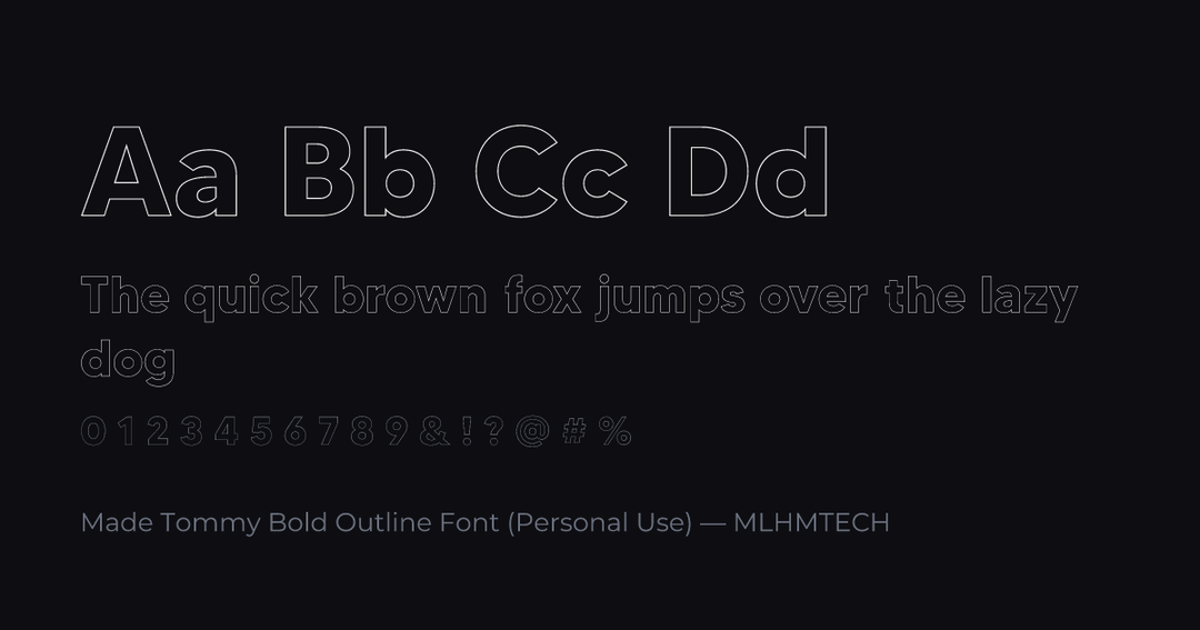 Made Tommy Bold Outline Font (Personal Use) typeface specimen — alphabet and sample text