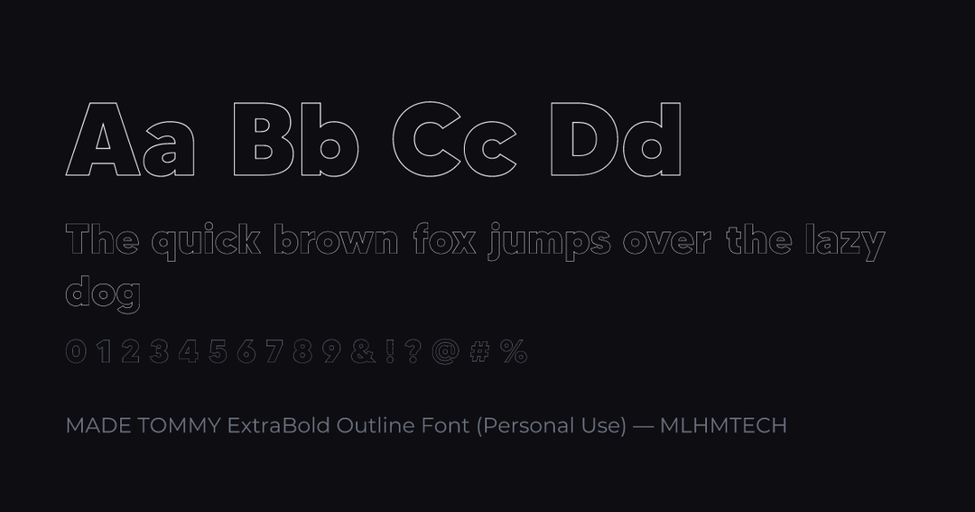 MADE TOMMY ExtraBold Outline Font (Personal Use) typeface specimen — alphabet and sample text