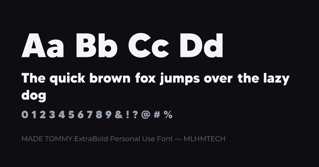 MADE TOMMY ExtraBold Personal Use Font typeface specimen — alphabet and sample text