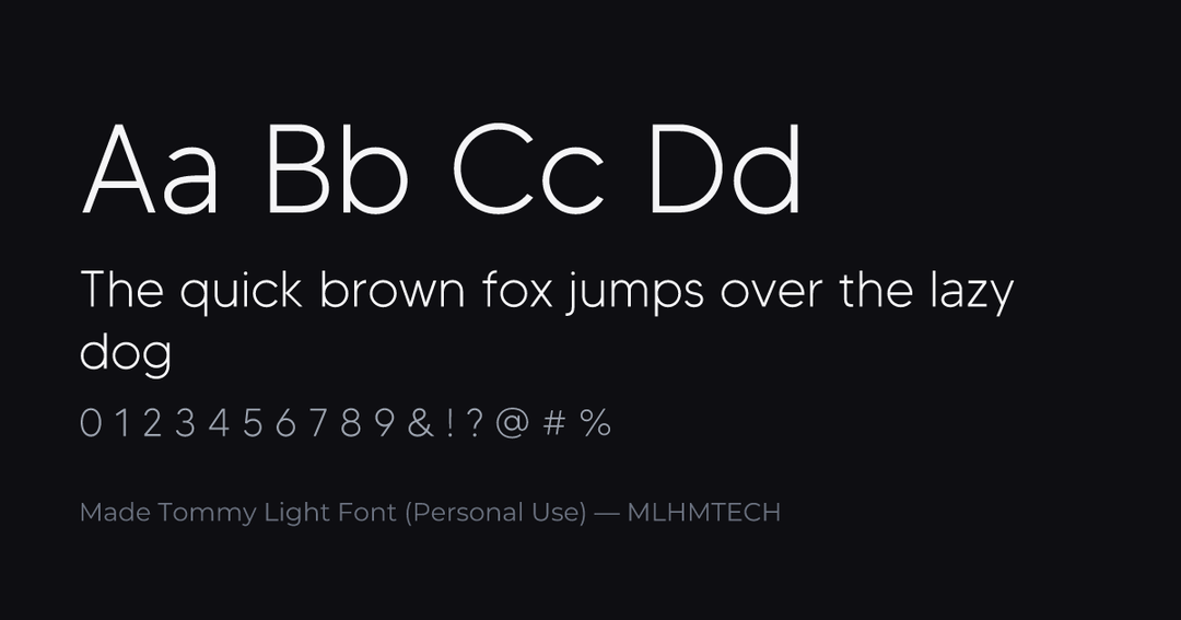 Made Tommy Light Font (Personal Use) typeface specimen — alphabet and sample text
