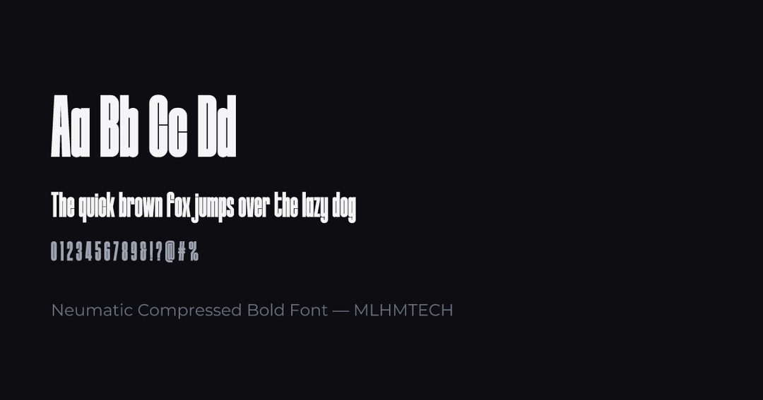 Neumatic Compressed Bold Font typeface specimen — alphabet and sample text