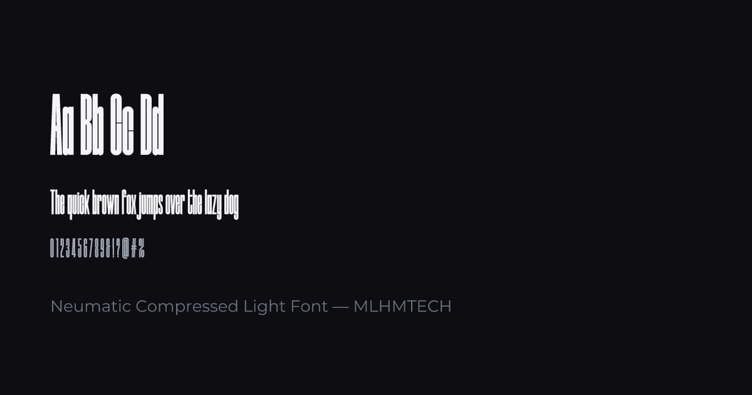 Neumatic Compressed Light Font typeface specimen — alphabet and sample text