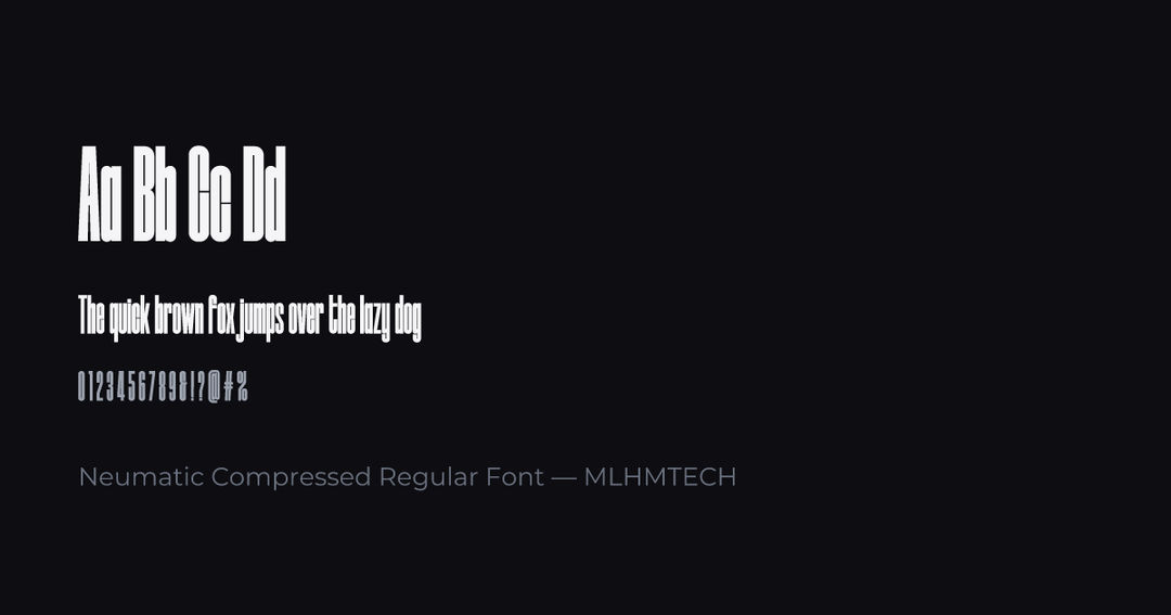 Neumatic Compressed Regular Font typeface specimen — alphabet and sample text