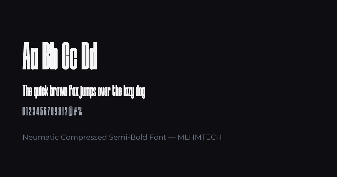 Neumatic Compressed Semi-Bold Font typeface specimen — alphabet and sample text
