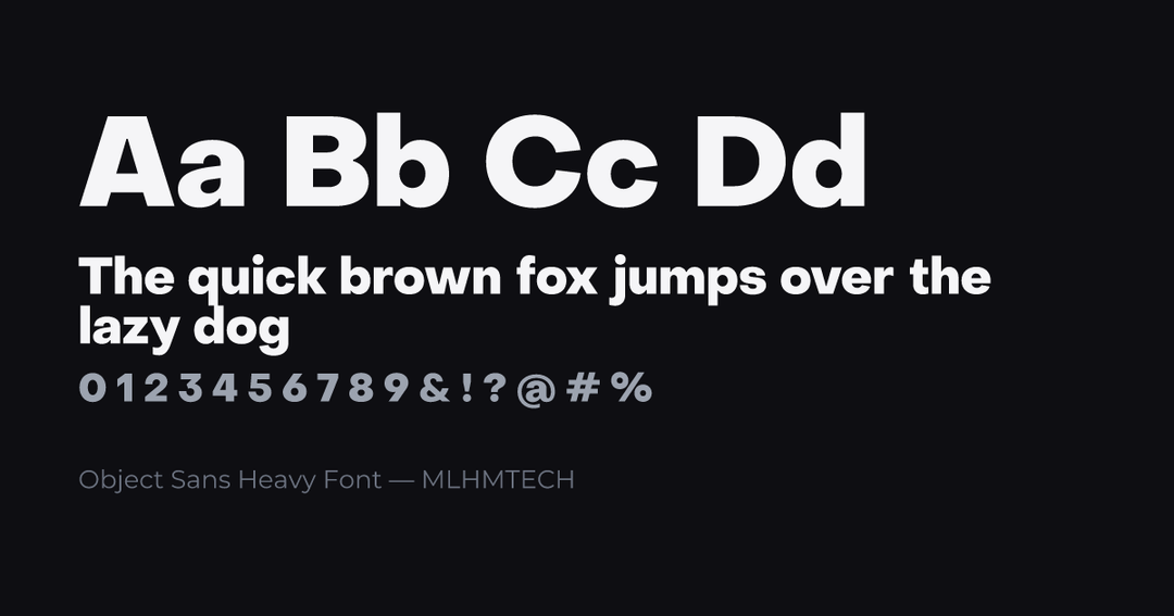 Object Sans Heavy Font typeface specimen — alphabet and sample text