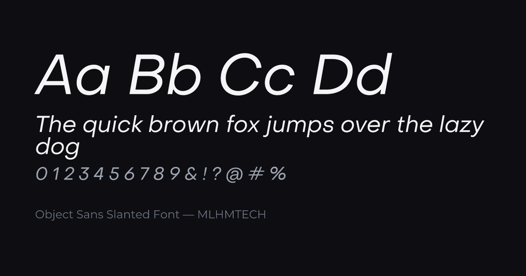 Object Sans Slanted Font typeface specimen — alphabet and sample text