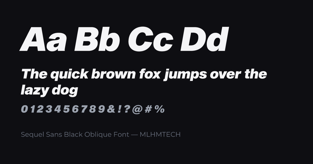 Sequel Sans Black Oblique Font typeface specimen — alphabet and sample text