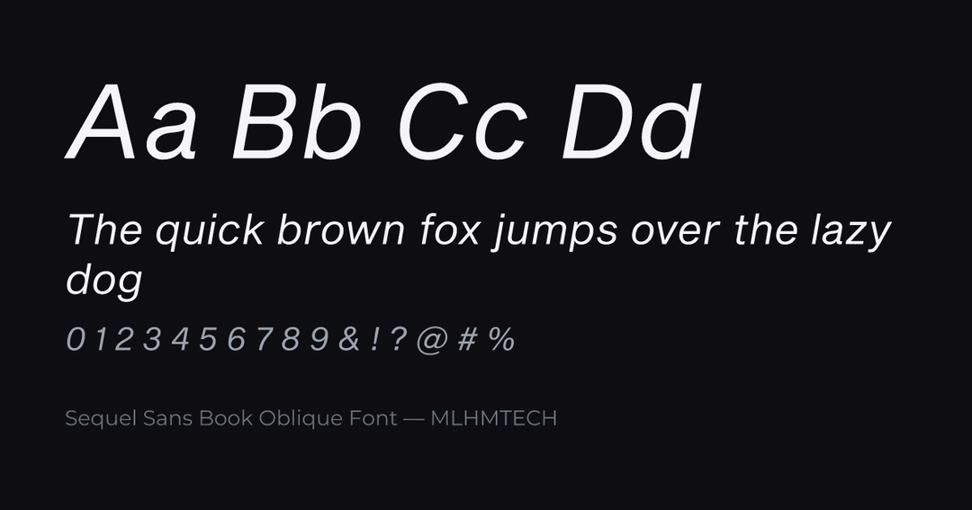 Sequel Sans Book Oblique Font typeface specimen — alphabet and sample text