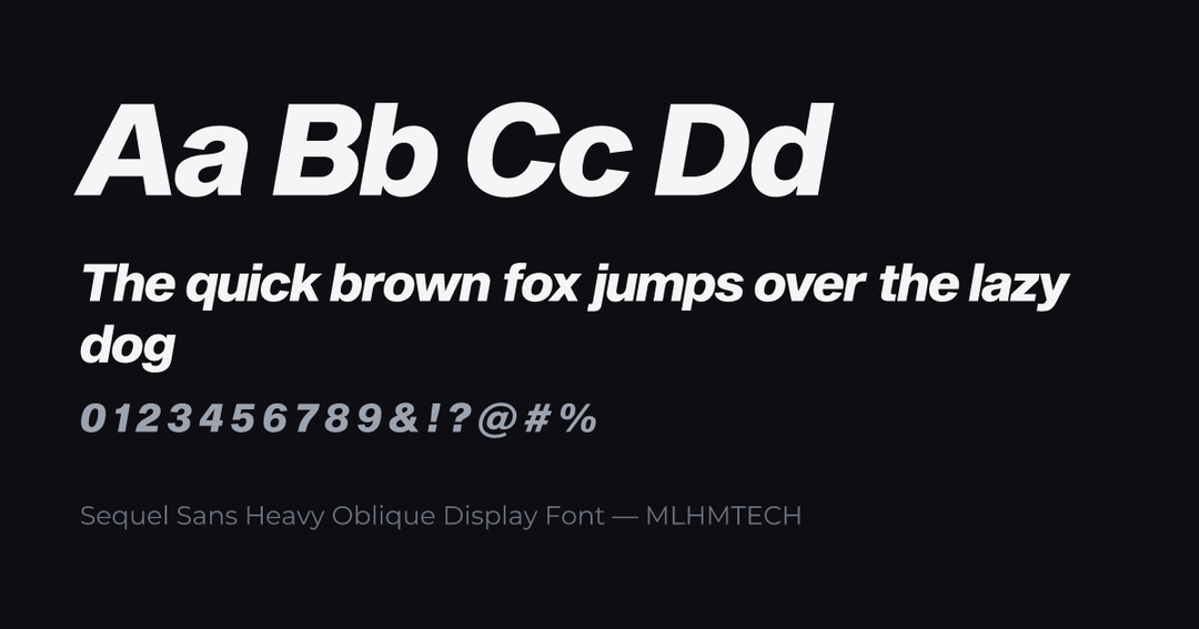 Sequel Sans Heavy Oblique Display Font typeface specimen — alphabet and sample text