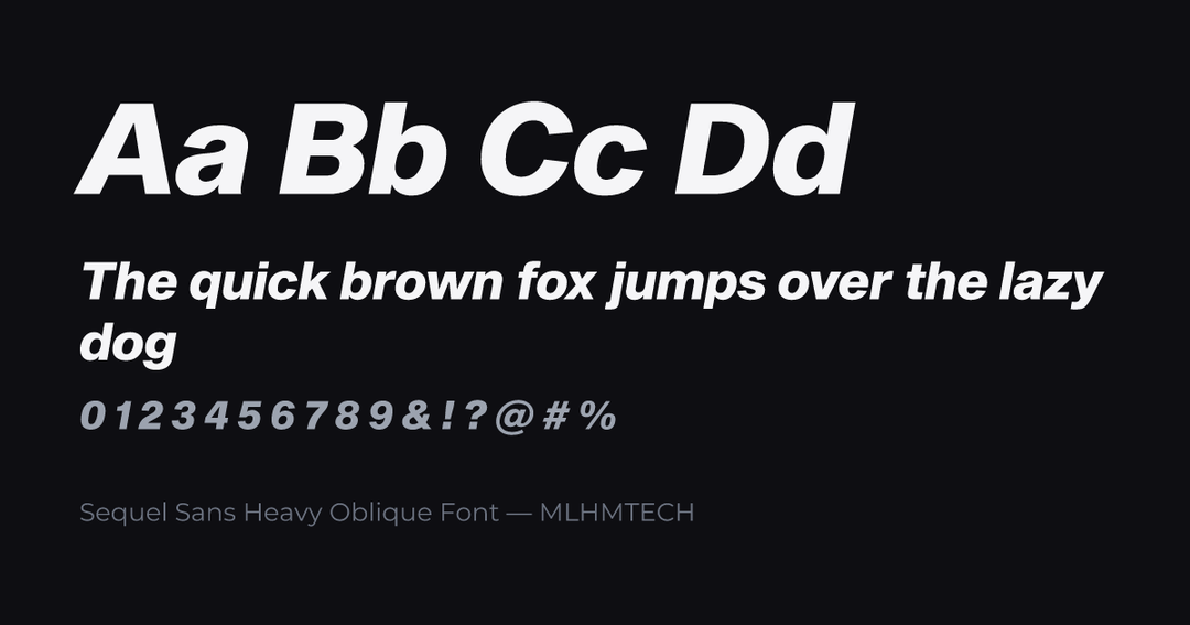 Sequel Sans Heavy Oblique Font typeface specimen — alphabet and sample text