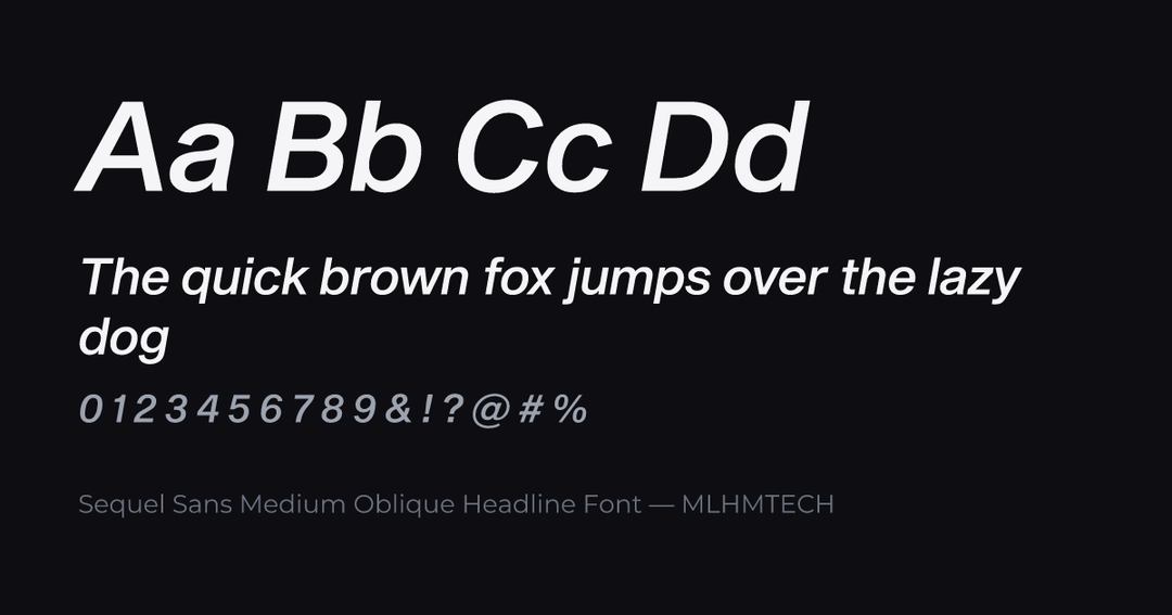 Sequel Sans Medium Oblique Headline Font typeface specimen — alphabet and sample text