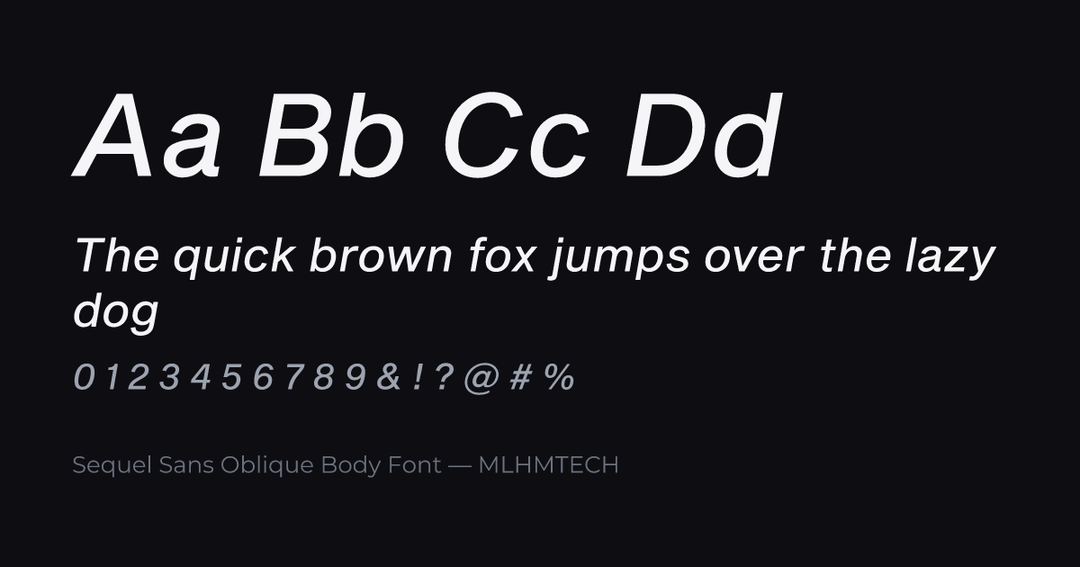 Sequel Sans Oblique Body Font typeface specimen — alphabet and sample text