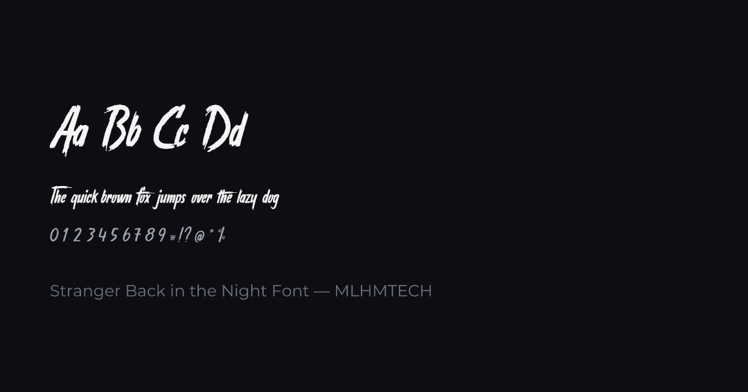 Stranger Back in the Night Font typeface specimen — alphabet and sample text