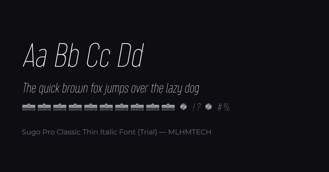 Sugo Pro Classic Thin Italic Font (Trial) typeface specimen — alphabet and sample text