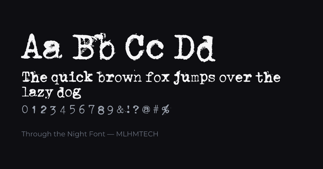 Through the Night Font typeface specimen — alphabet and sample text