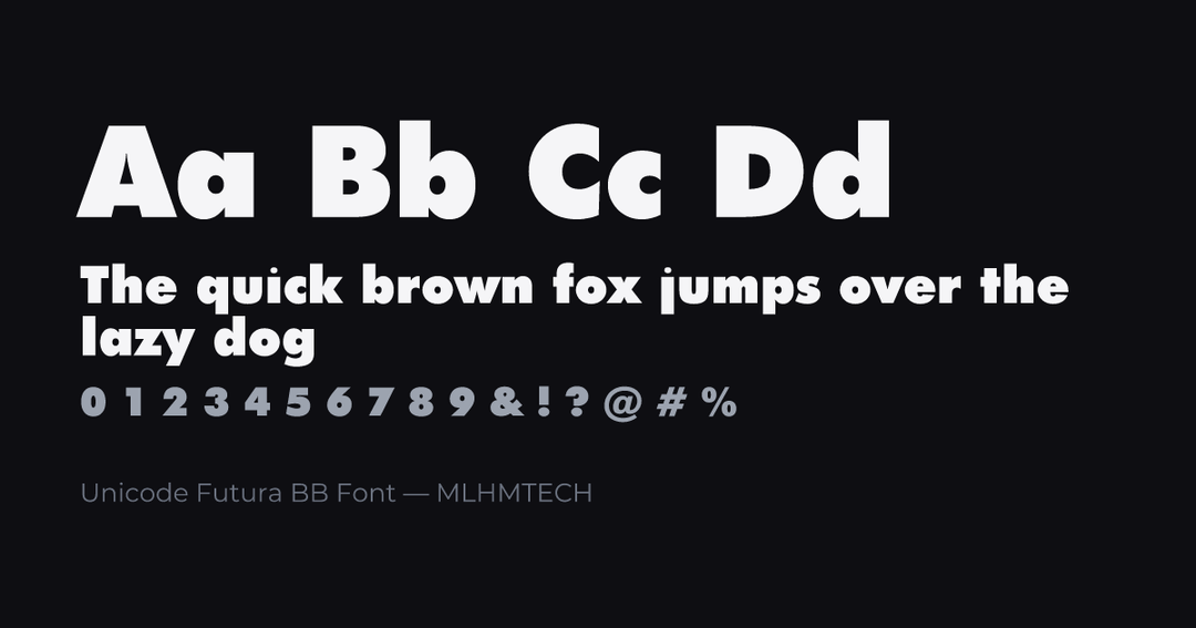 Unicode Futura BB Font typeface specimen — alphabet and sample text