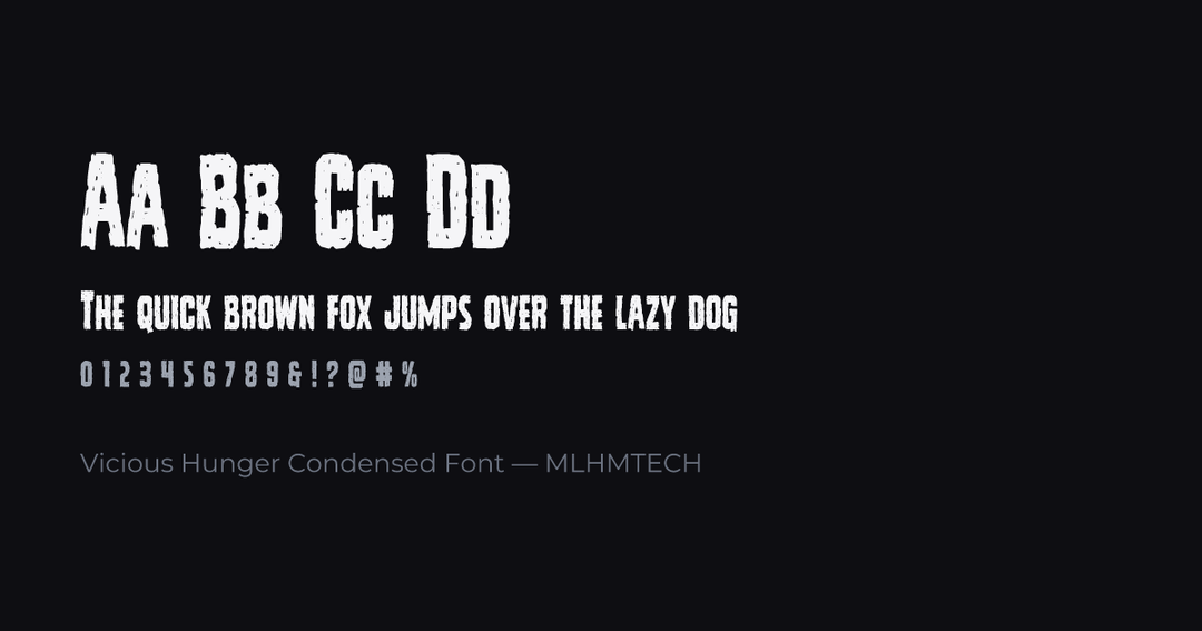 Vicious Hunger Condensed Font typeface specimen — alphabet and sample text