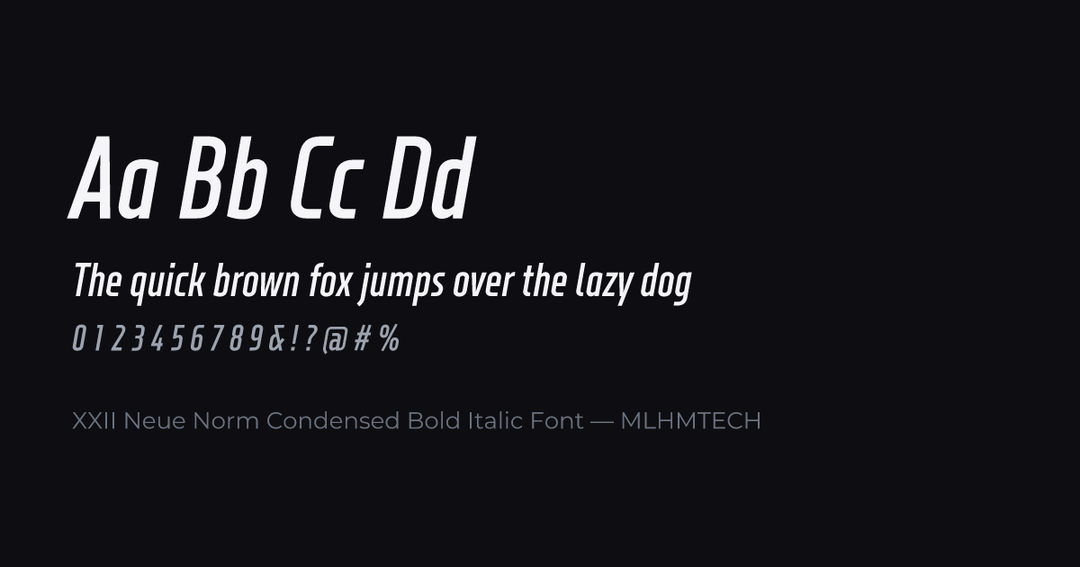 XXII Neue Norm Condensed Bold Italic Font typeface specimen — alphabet and sample text