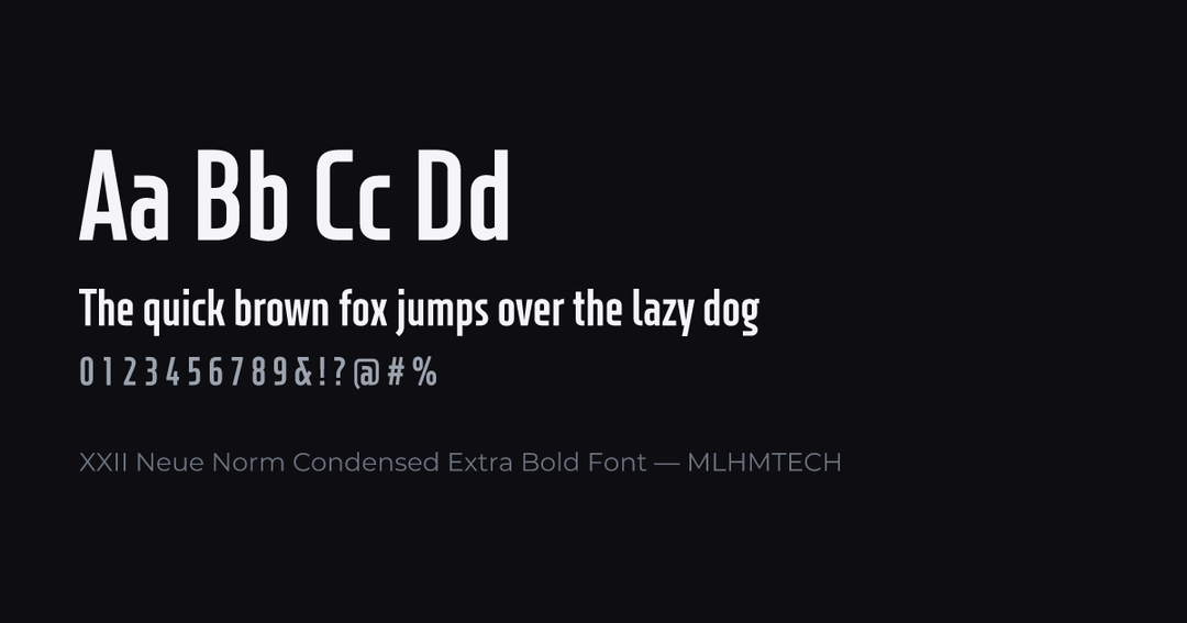 XXII Neue Norm Condensed Extra Bold Font typeface specimen — alphabet and sample text