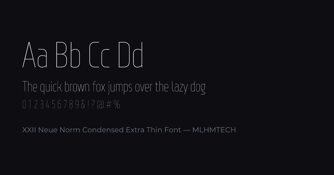 XXII Neue Norm Condensed Extra Thin Font typeface specimen — alphabet and sample text